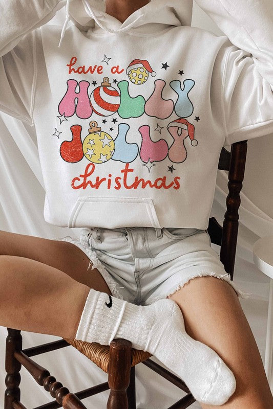 Have a Holly Jolly Christmas Graphic Hoodie