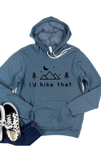 I'd Hike That Hoodie