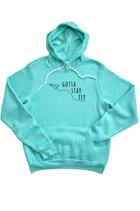 Gotta Stay Fly Hoodie
