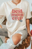 Best Mom Ever Graphic T-shirt