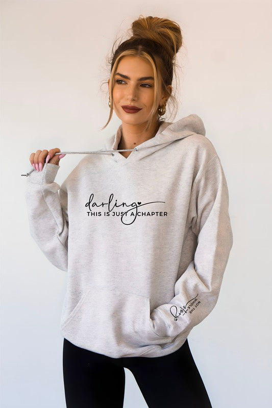 Darling This is Just a Chapter Graphic Hoodie
