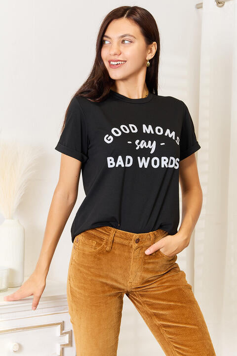 Simply Love Good Moms Say Bad Words Graphic Tee